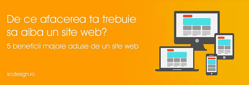 De ce afacerea ta trebuie sa aiba un Site Web?